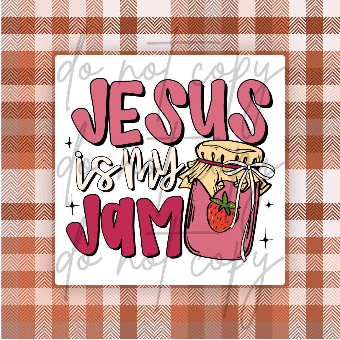 JESUS IS MY JAM