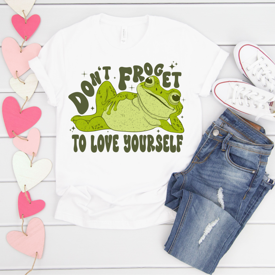 DONT FROGET TO LOVE YOURSELF