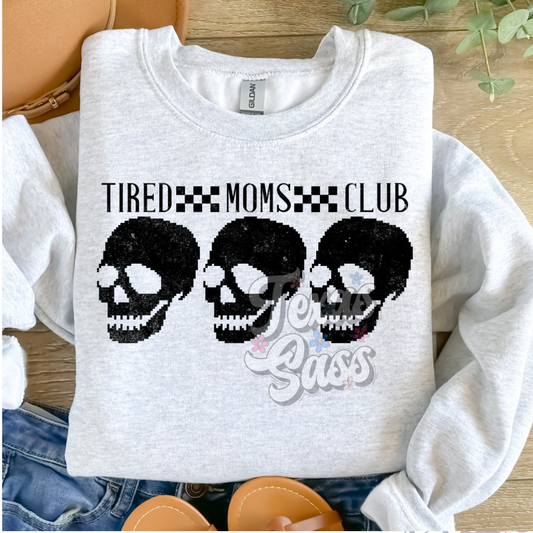TIRED MOMS CLUB