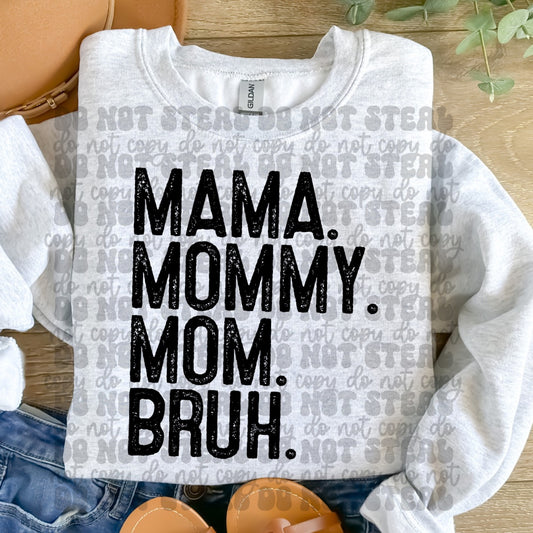 MOMMY BRUH