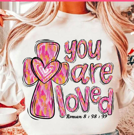 YOU ARE LOVED
