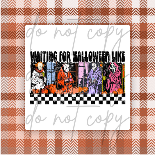 WAITING FOR HALLOWEEN