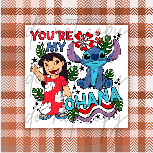 YOU’RE MY OHANA