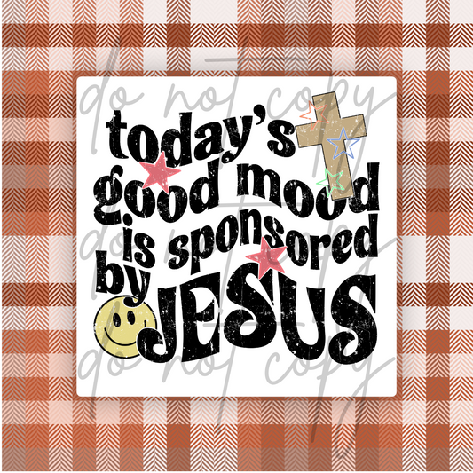 TODAYS GOOD MOOD