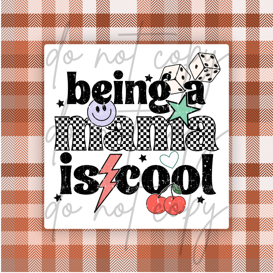 BEING A MAMA