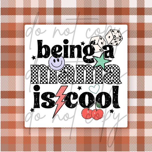BEING A MAMA