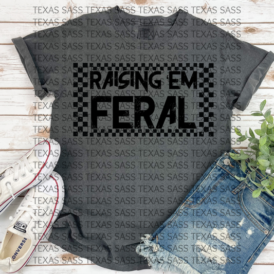 RAISING EM FERAL