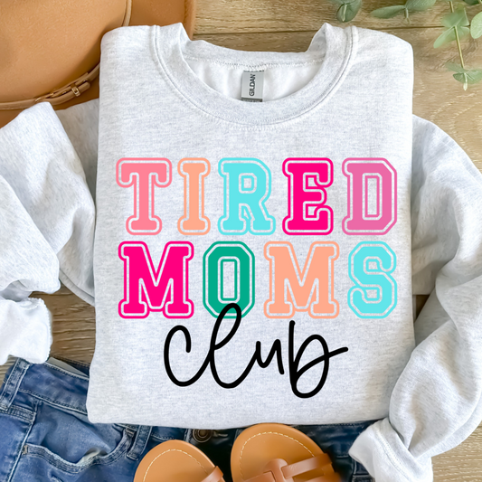 TIRED MOMS CLUB