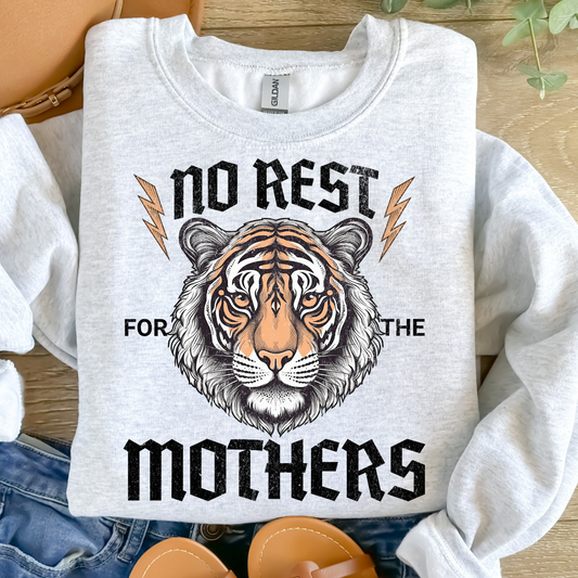 NO REST FOR THE MOTHERS